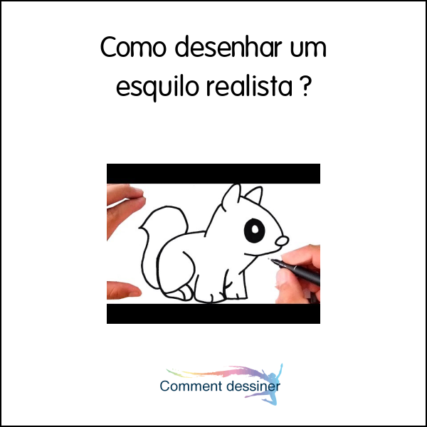 Como desenhar um esquilo realista